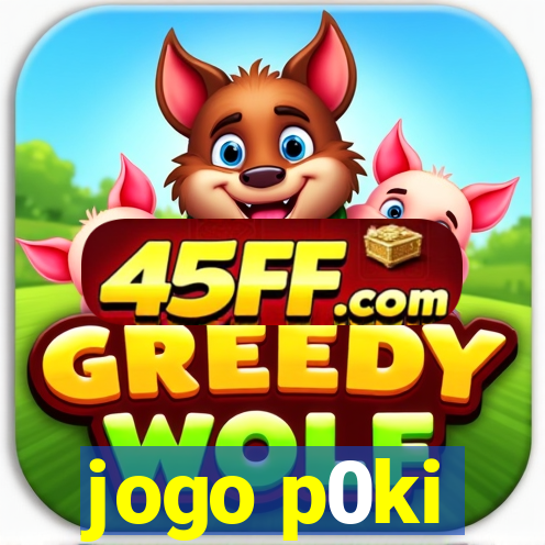 jogo p0ki